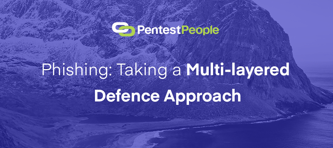 Phishing Taking A Multi Layered Defence Approach